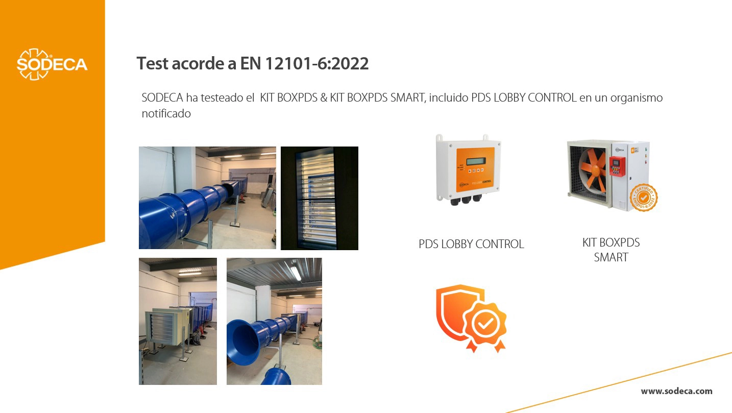 Presentación de los ensayos de los sistemas de presurización diferencial KIT BOXPDS SMART y PDS LOBBY CONTROL de SODECA según la norma EN 12101-6:2022.